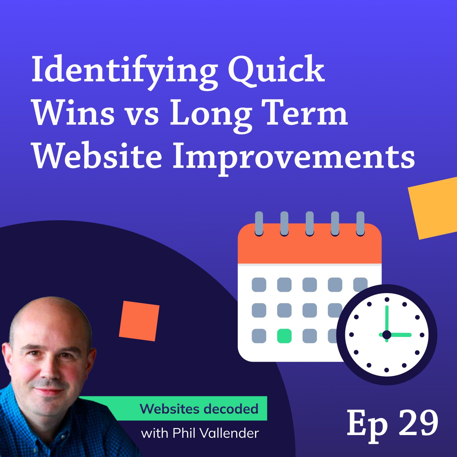 Quick Website Wins vs. Long Term Improvements